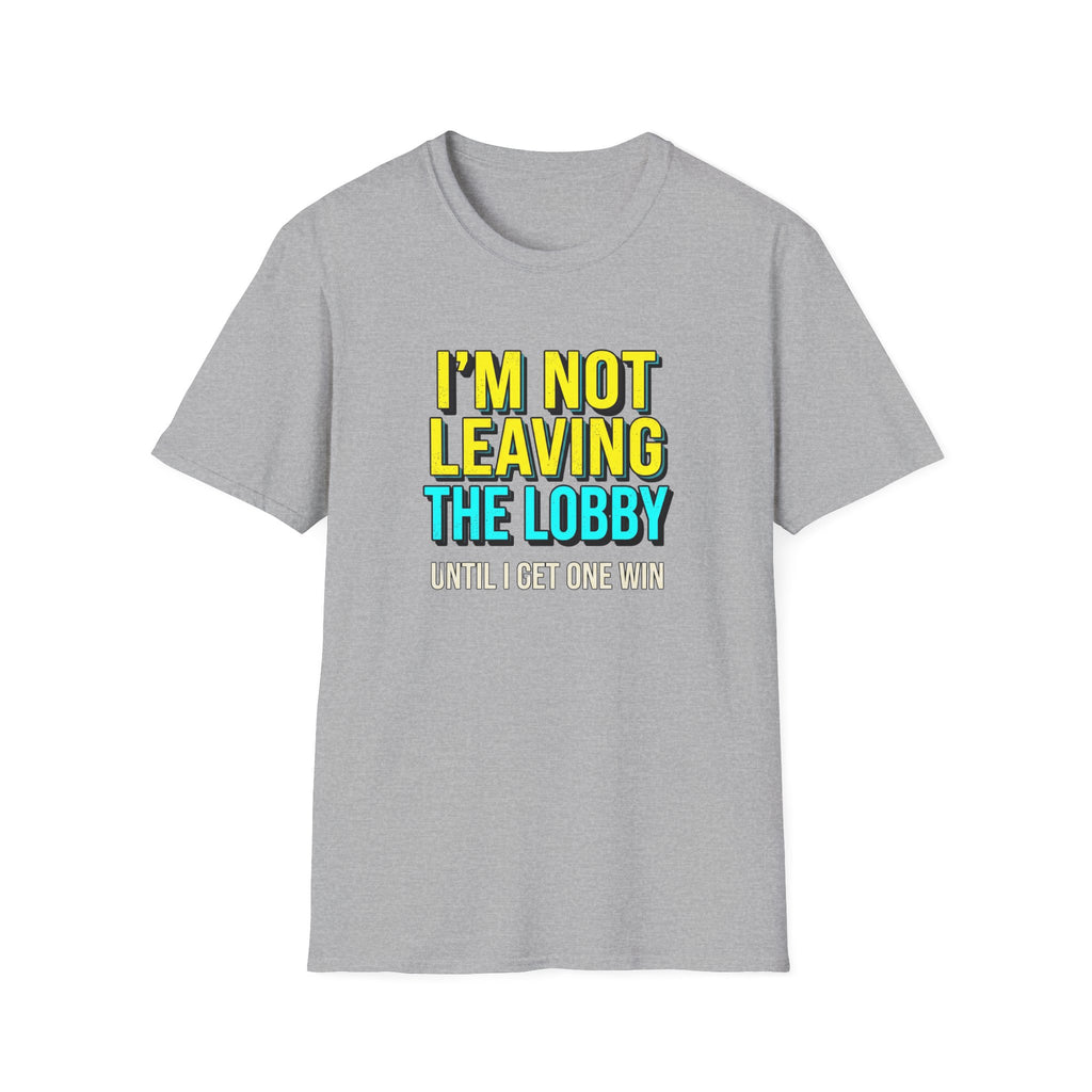 I'm Not Leaving T-Shirt