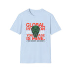 Global Invasion T-Shirt
