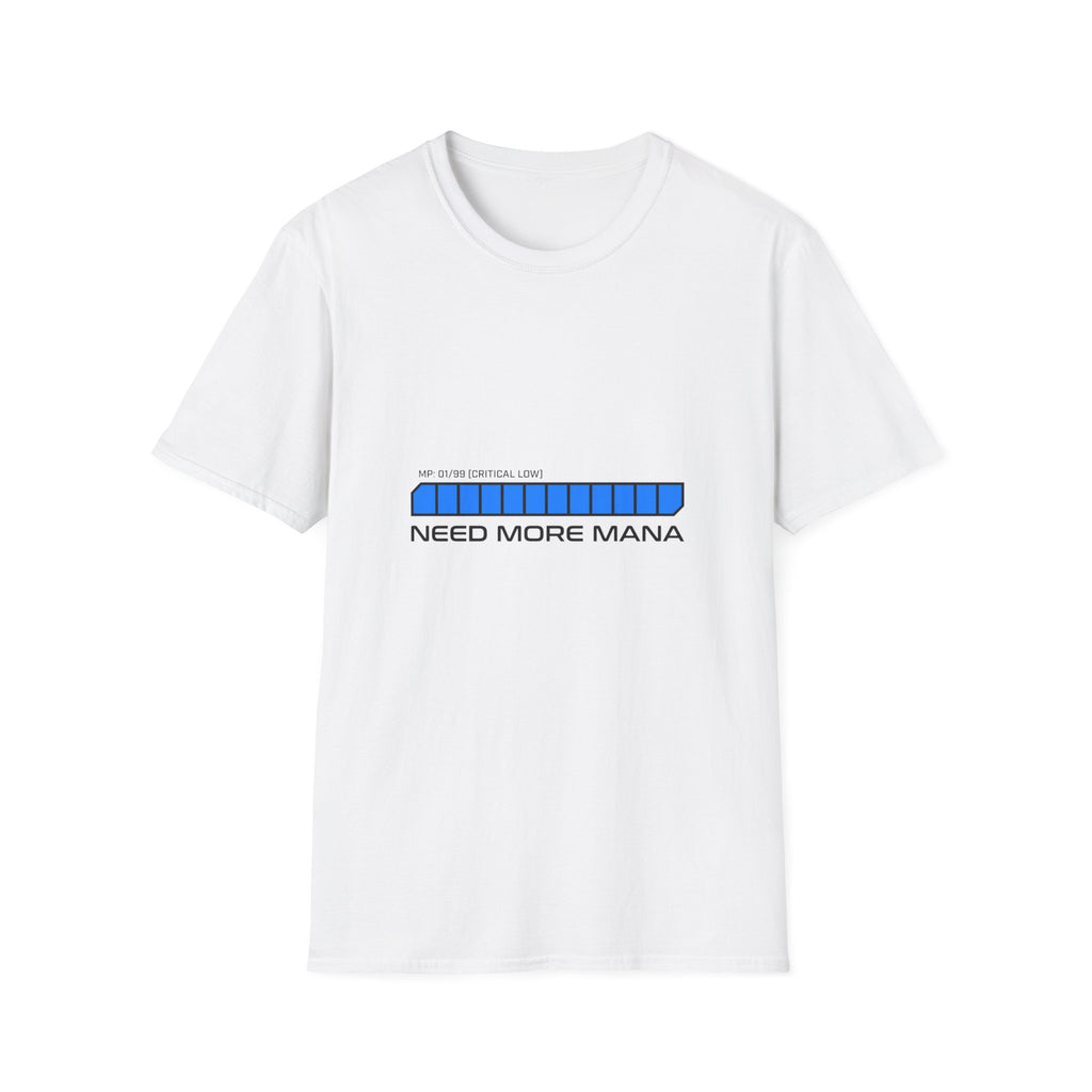 Need More Mana T-Shirt