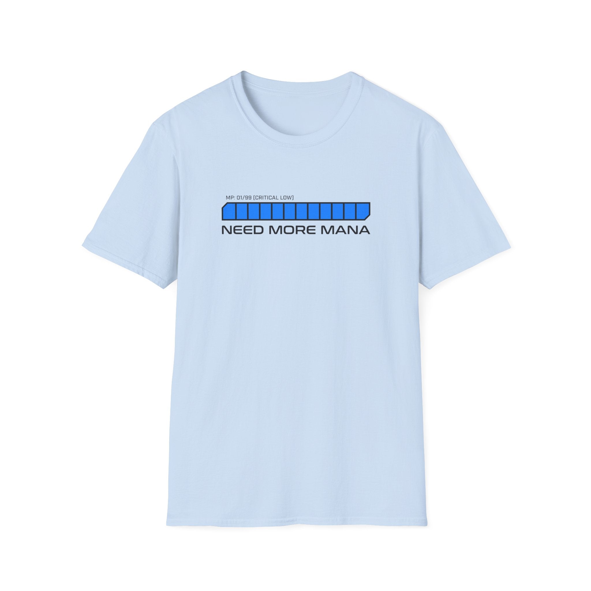 Need More Mana T-Shirt