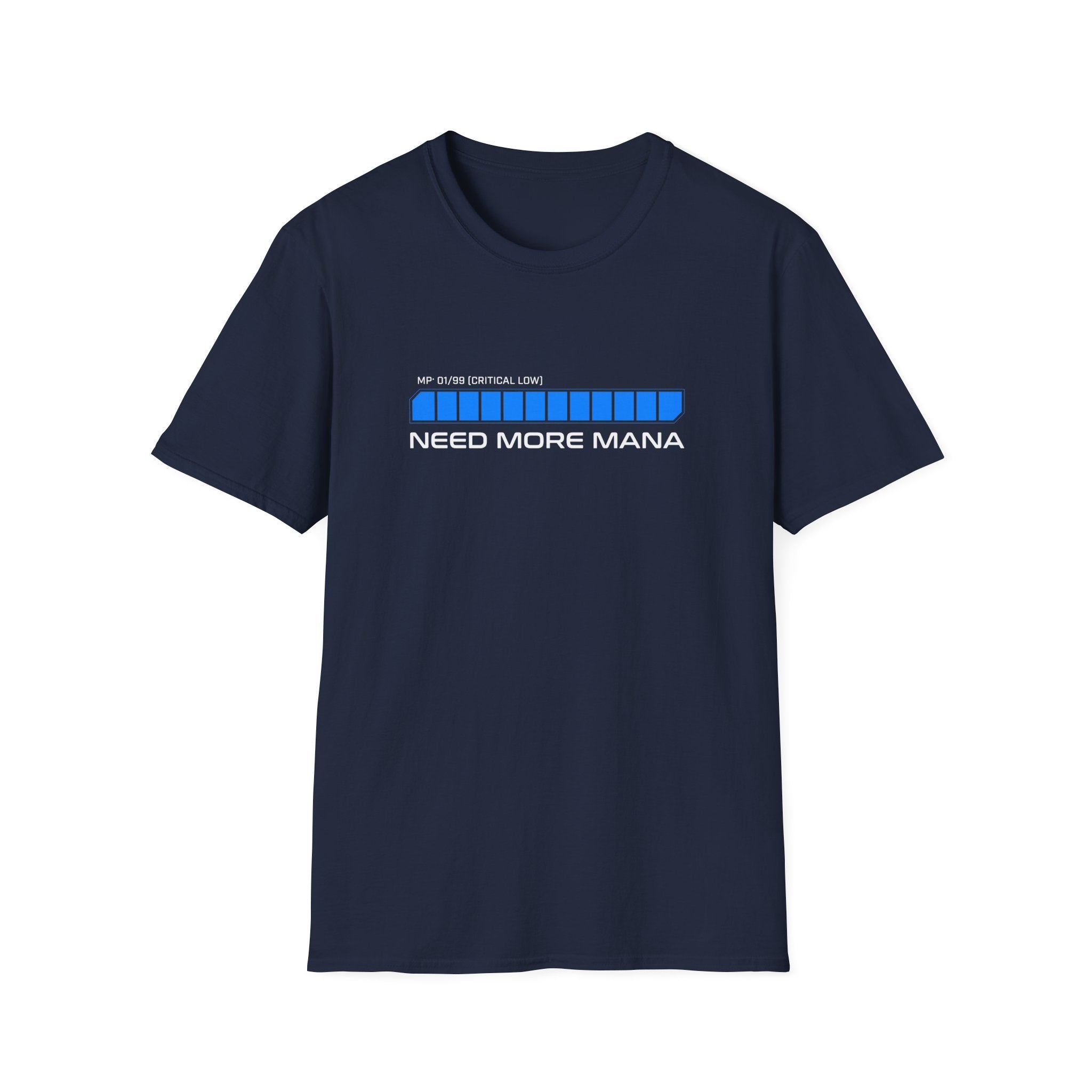 Need More Mana T-Shirt