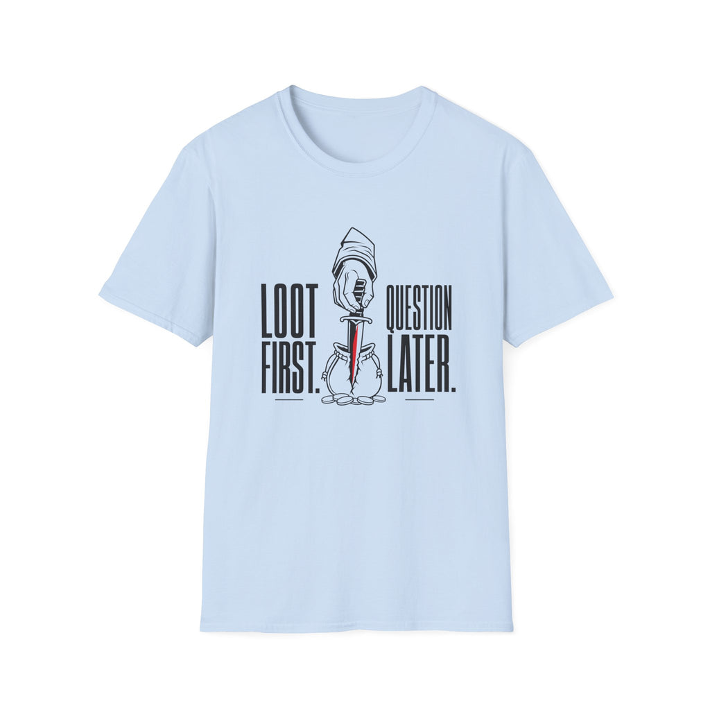 Loot First Graphic Tee