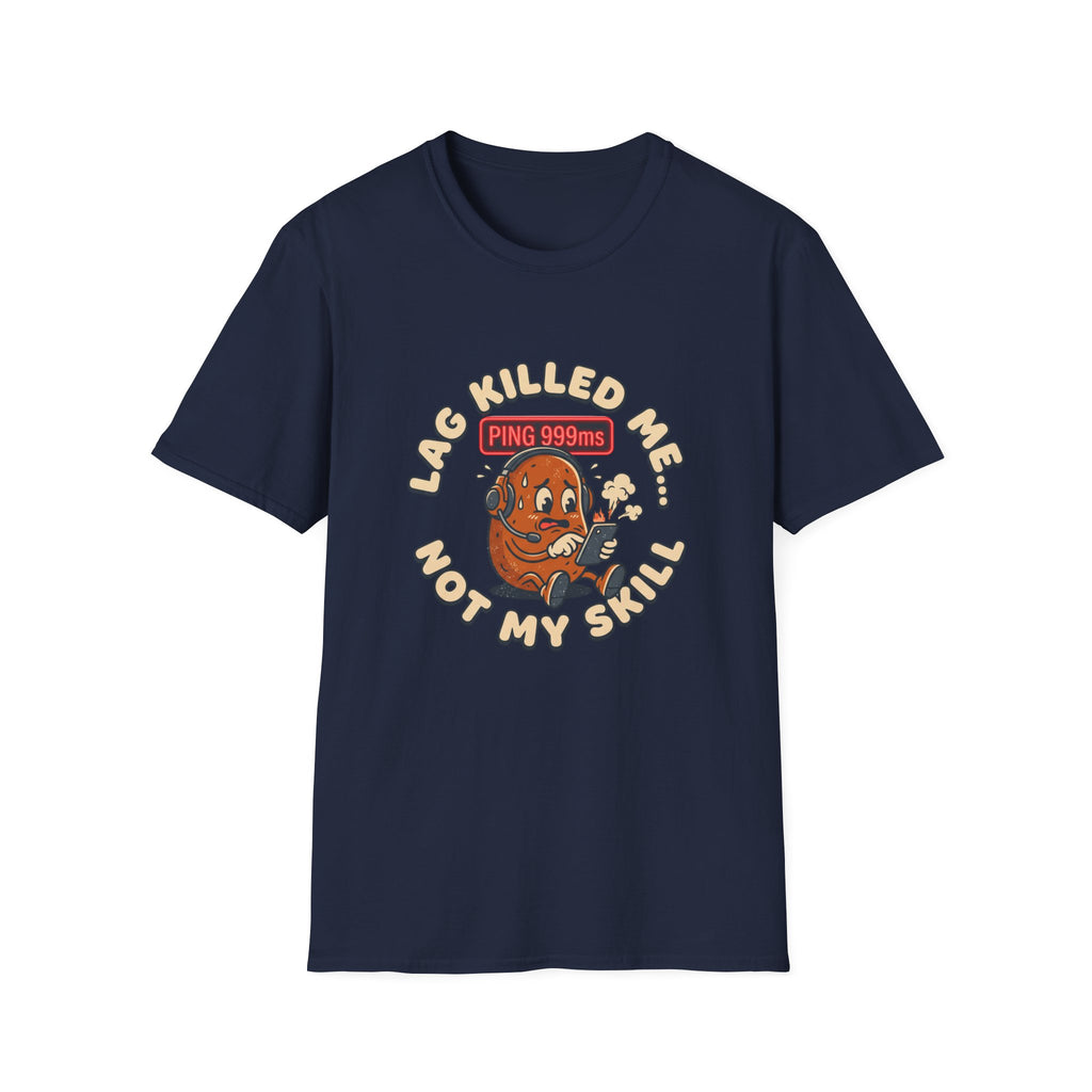 Lag Killed Me T-Shirt
