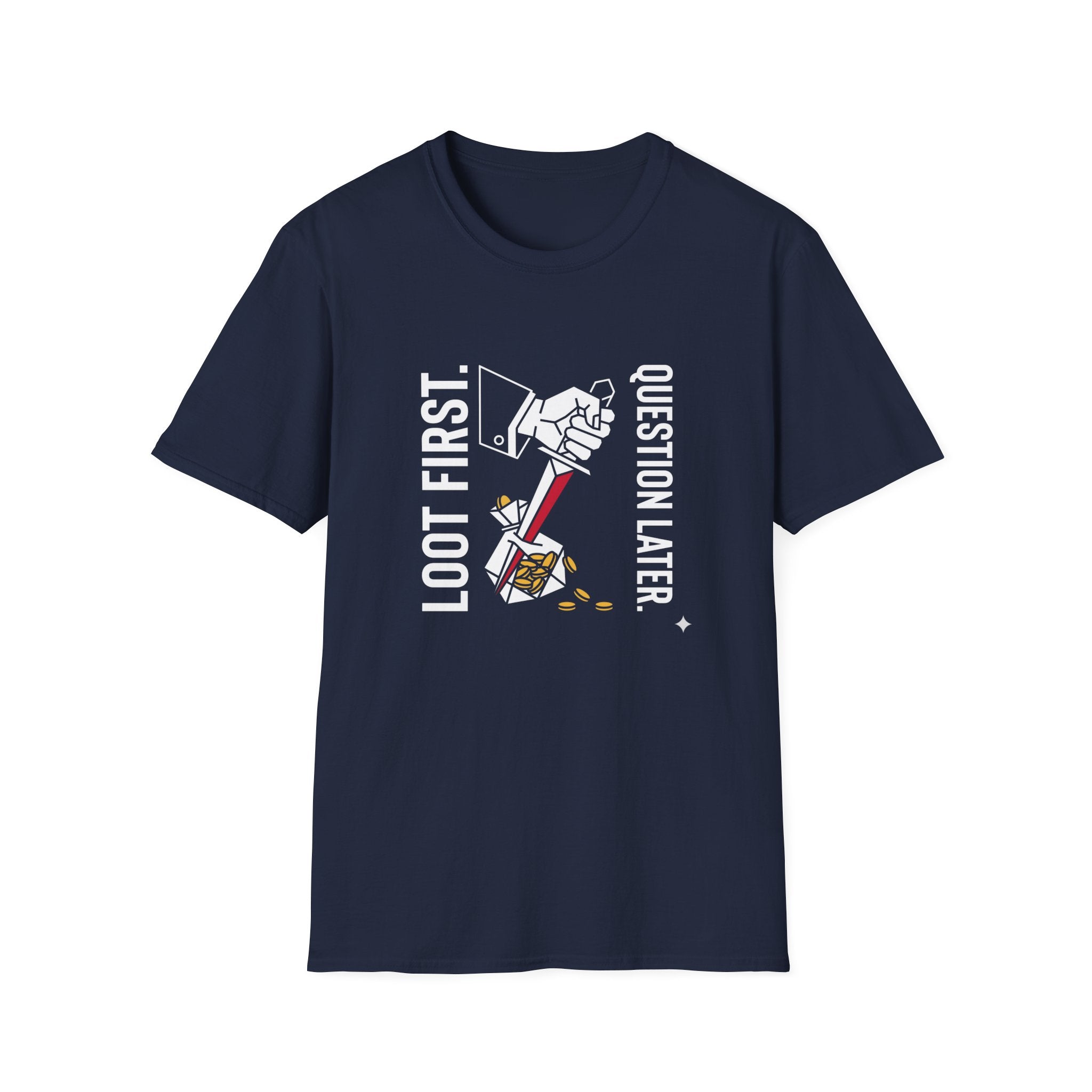 Loot First Question Later Graphic Tee