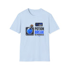 Potion Break in Progress Graphic Tee