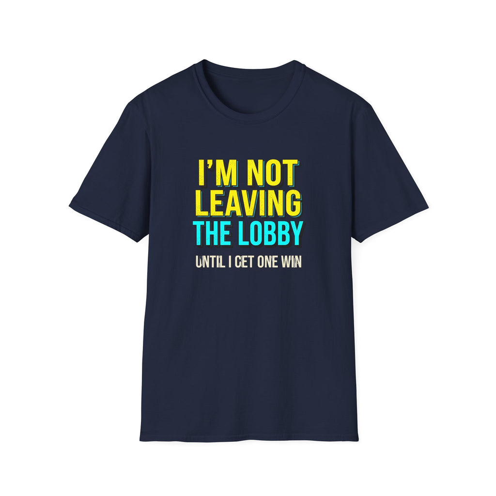 I'm Not Leaving T-Shirt