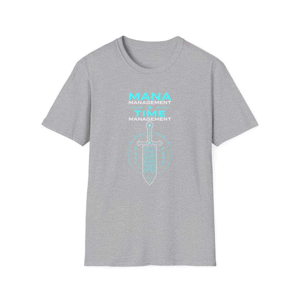 Mana Time Management T-Shirt