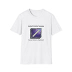 Insufficient Mana Gamer Graphic Tee
