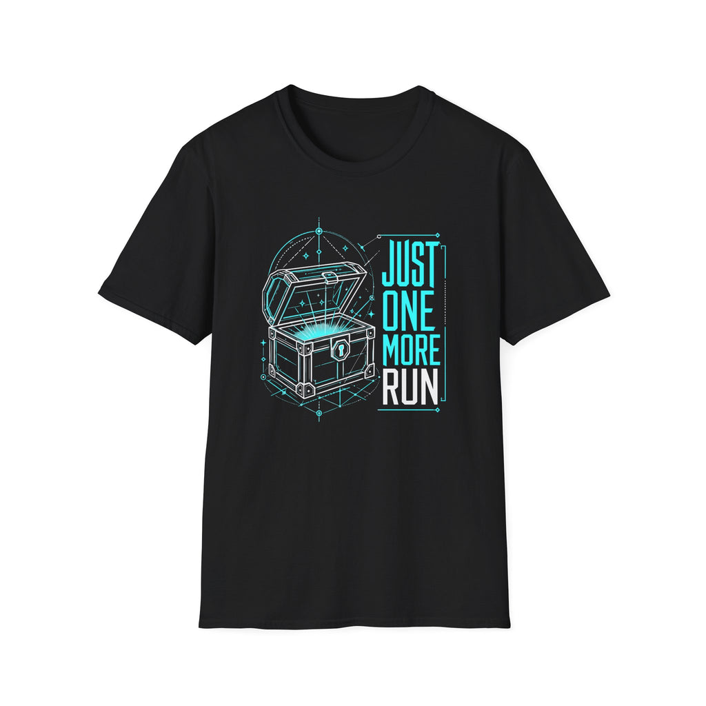 Just One More II T-Shirt