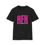 AFK T-Shirt