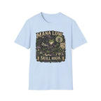 Mana Low Skill High Graphic Tee