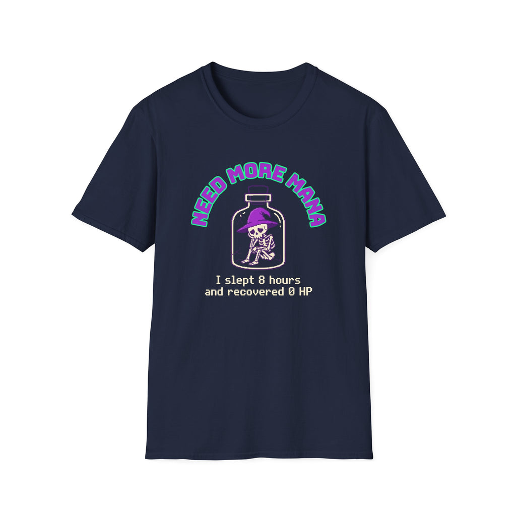 Need More Mana T-Shirt