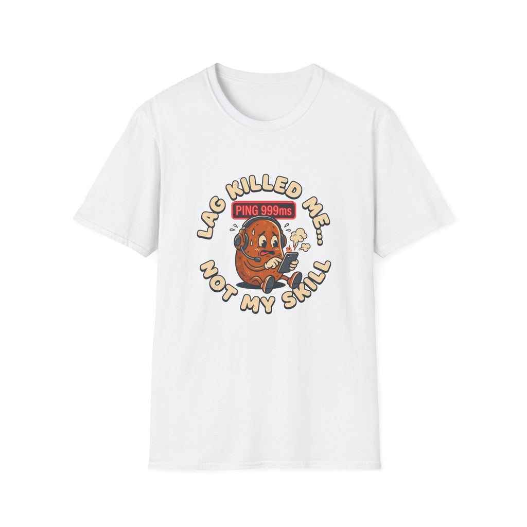 Lag Killed Me T-Shirt