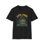 Loot First. Question Later Graphic Tee