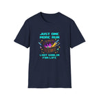 Just One More Run Gamer Graphic Tee