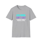 Can't Cast T-Shirt