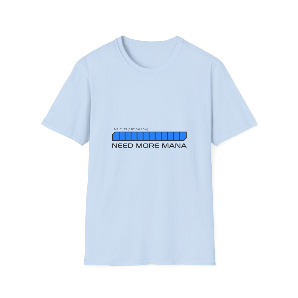 Need More Mana T-Shirt
