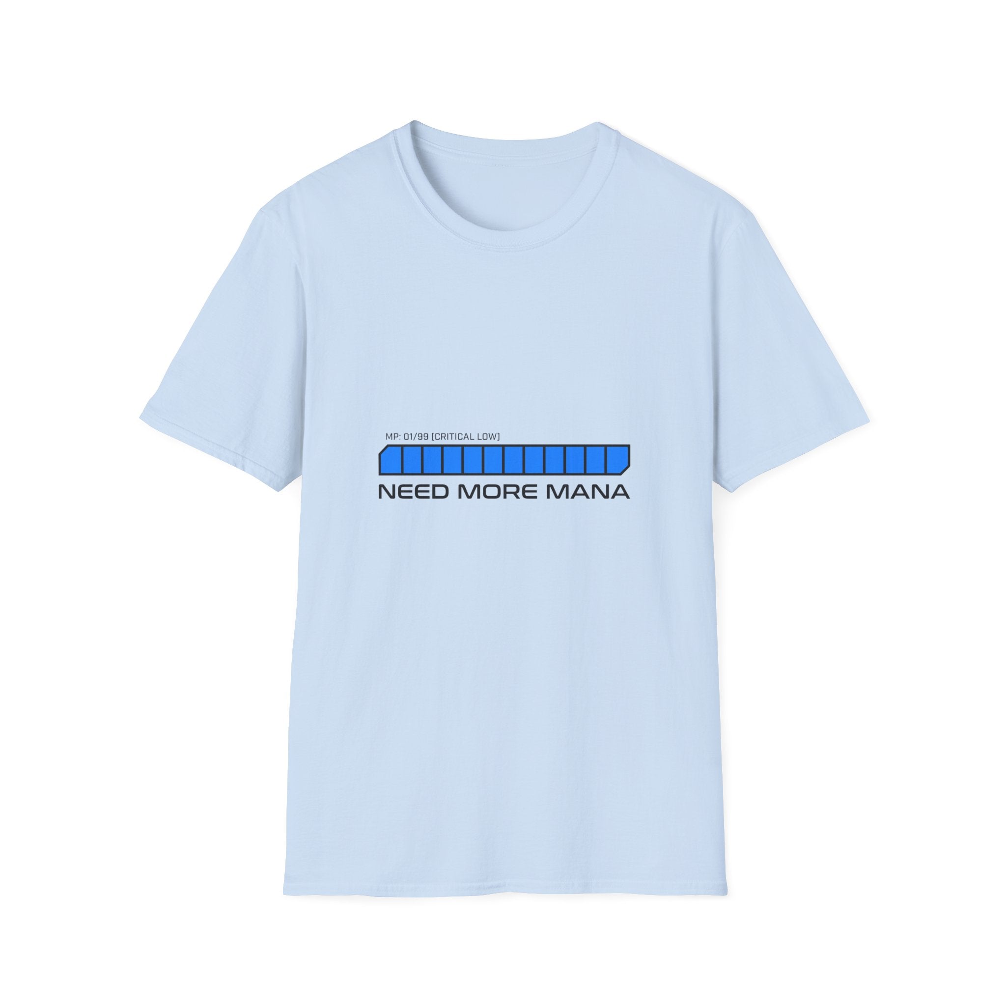 Need More Mana T-Shirt