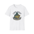 Loot First. Question Later Graphic Tee