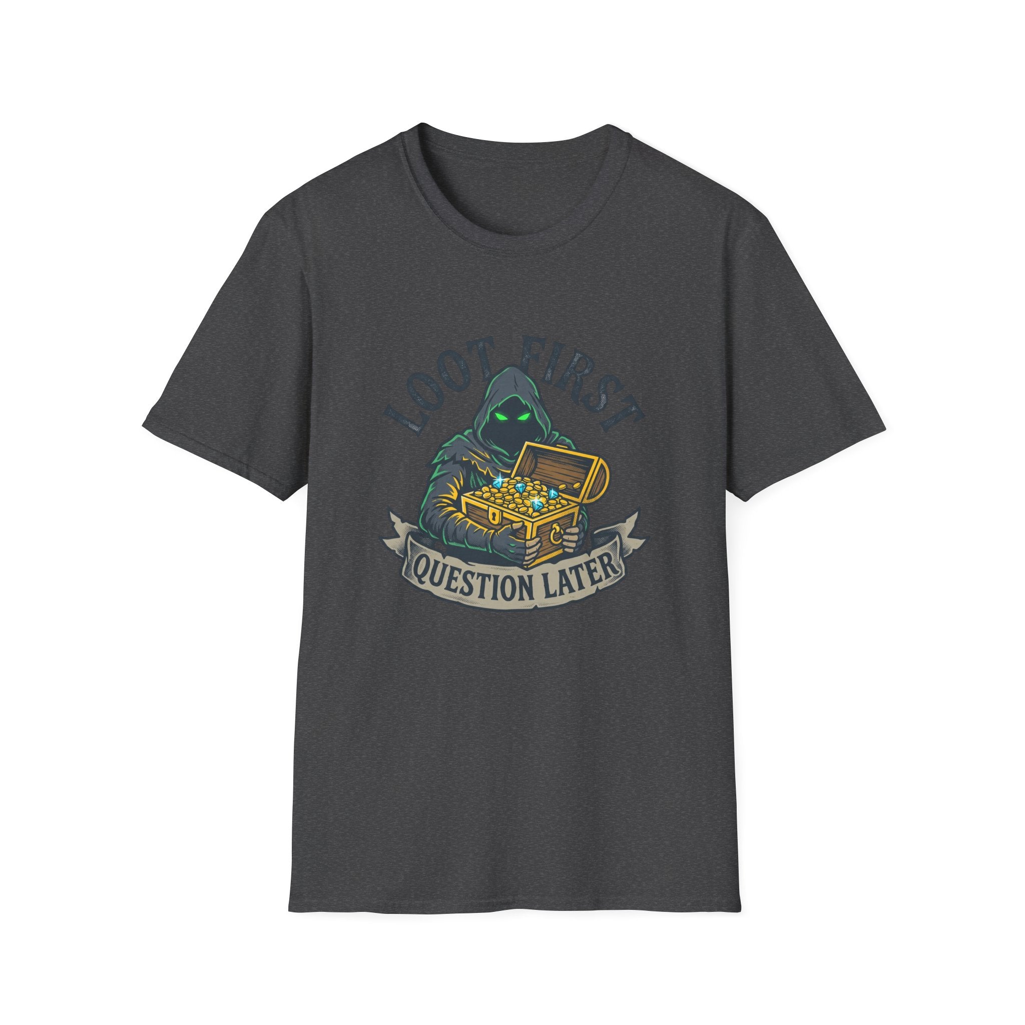 Loot First. Question Later Graphic Tee