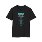 Mana Time Management T-Shirt