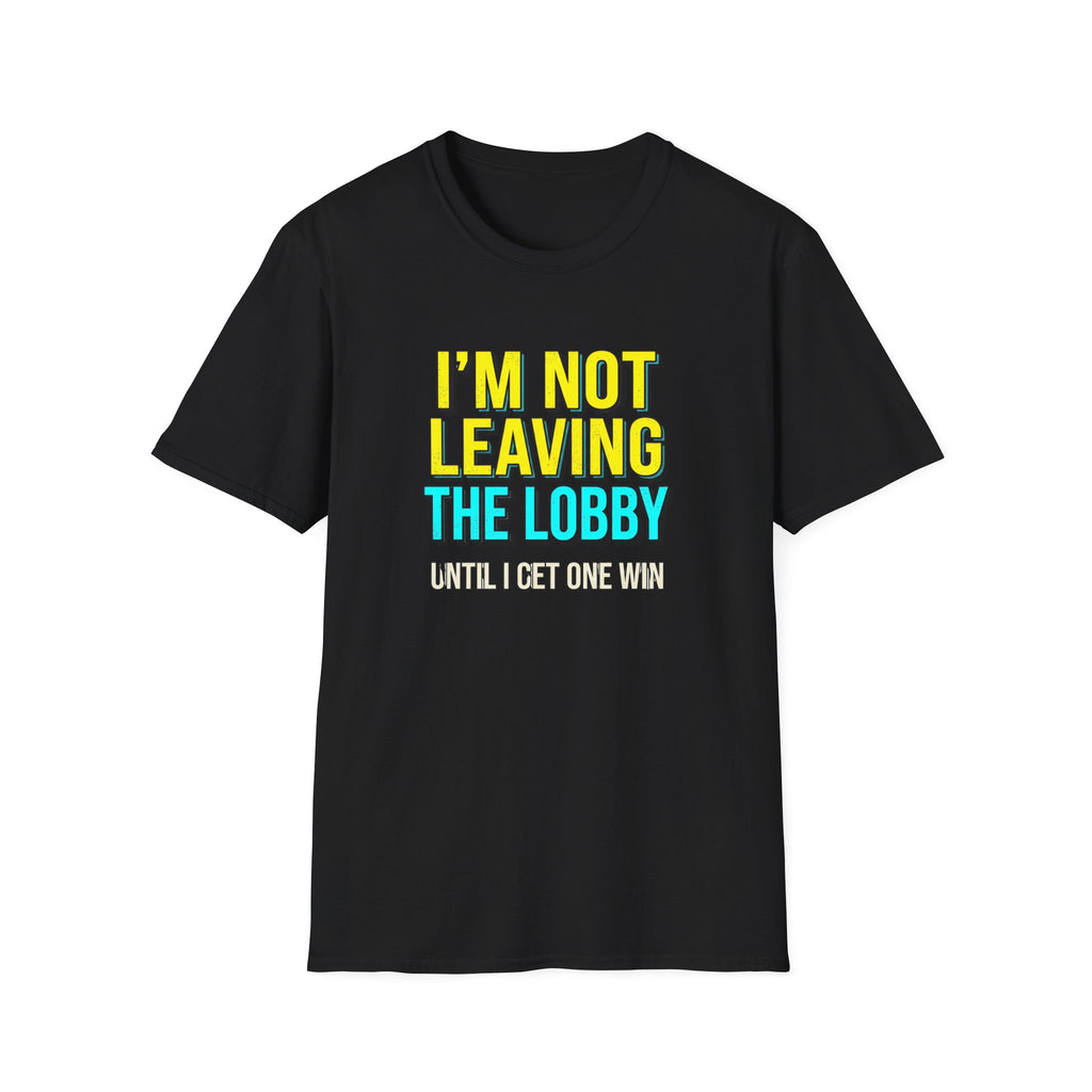 I'm Not Leaving T-Shirt