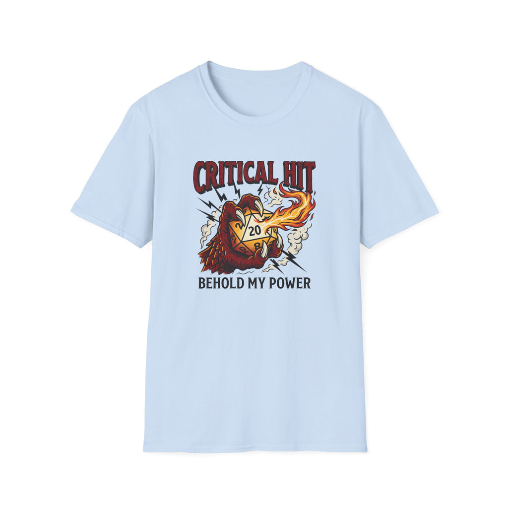 Behold My Power T-Shirt