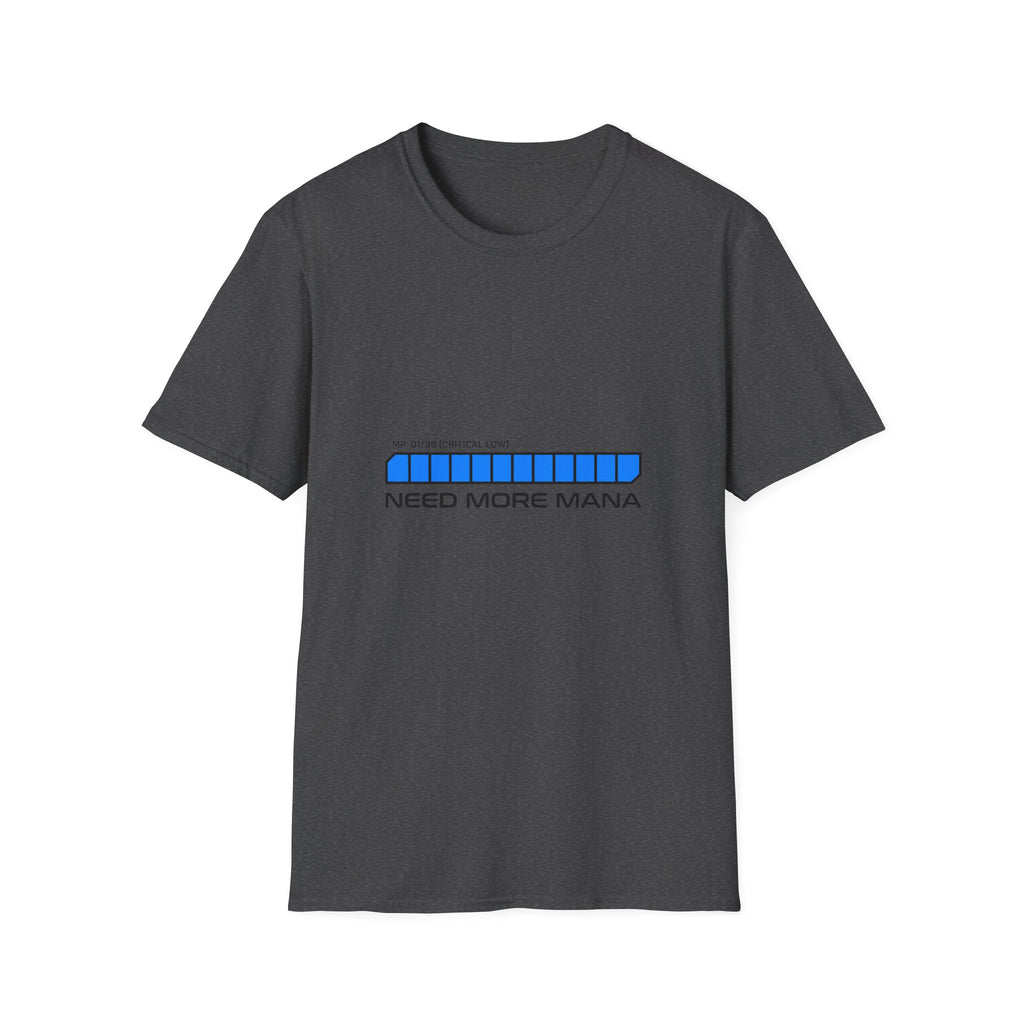 Need More Mana T-Shirt