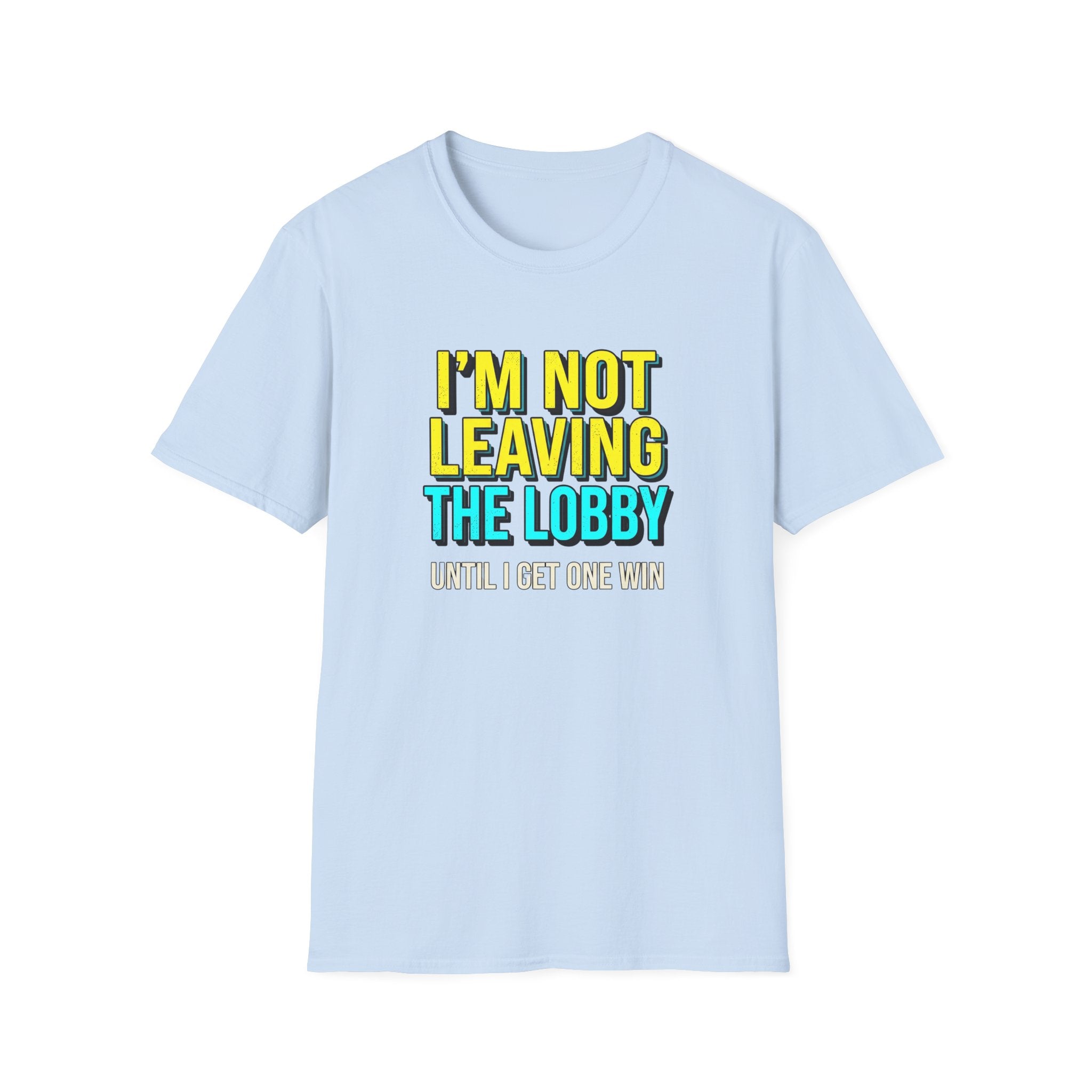 I'm Not Leaving T-Shirt