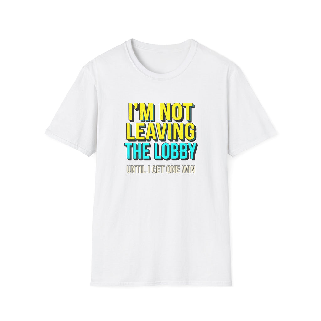 I'm Not Leaving T-Shirt