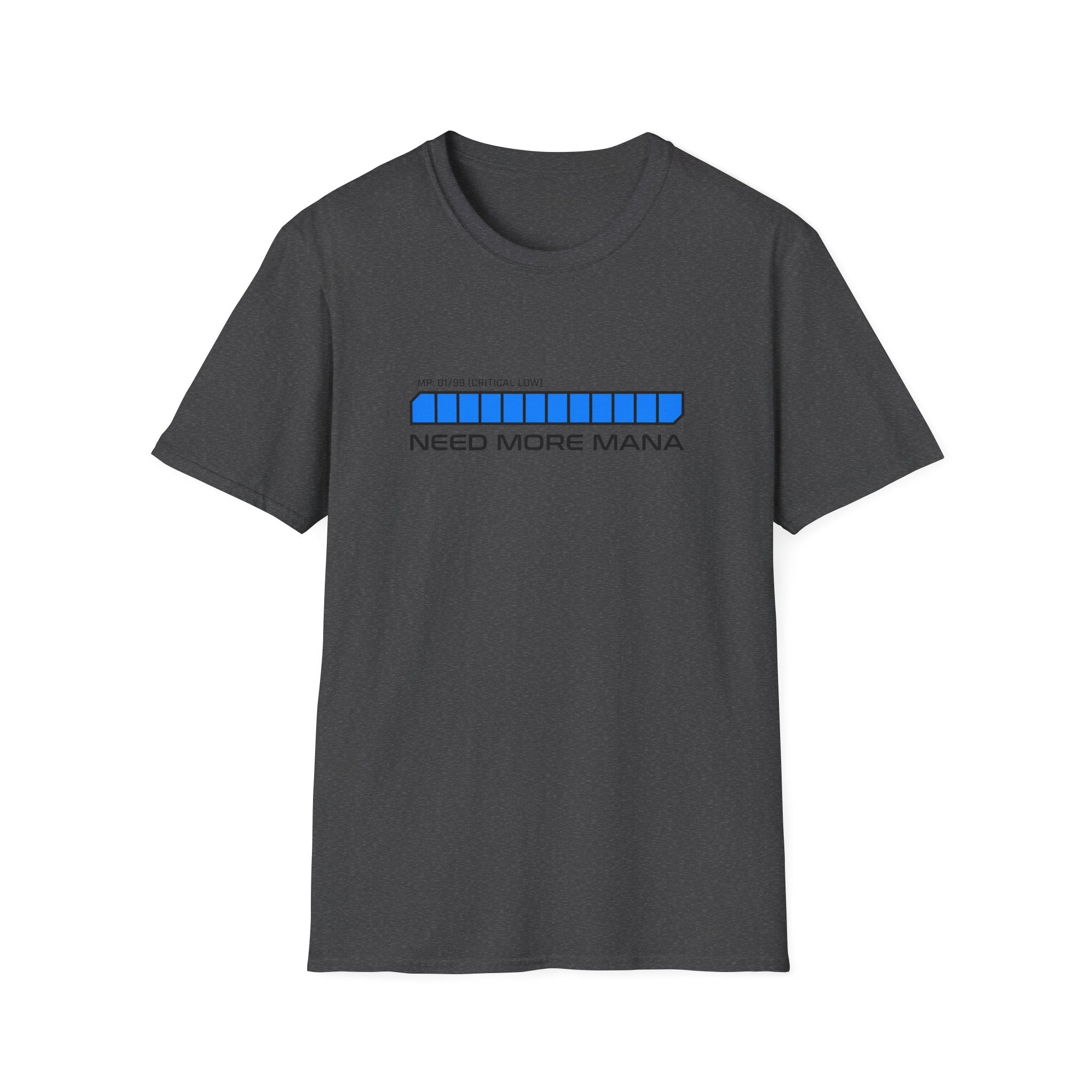 Need More Mana T-Shirt