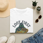Loot First. Question Later Graphic Tee