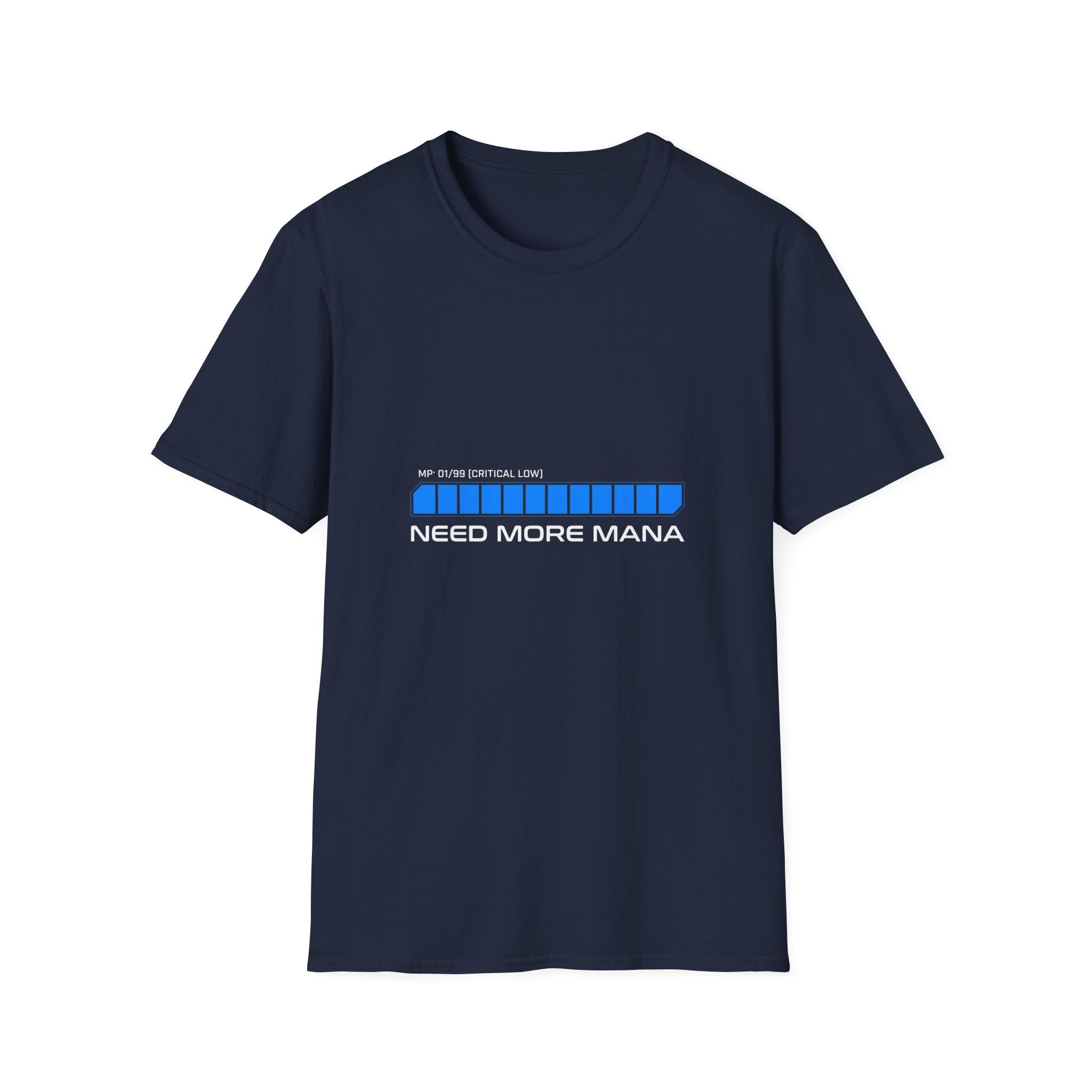 Need More Mana T-Shirt